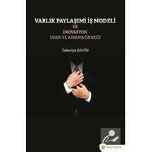 Varlık Paylaşımı ve İnovasyon Uber ve Airbnb Örneği - Zekeriya Şahin - Hiperlink