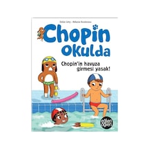 Chopin'in Havuza Girmesi Yasak! Chopin Okulda - Didier Levy - Dstil Tasarım