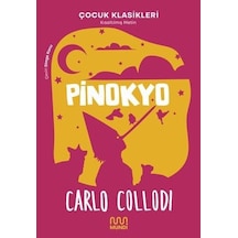 Pinokyo - Kısaltılmış Metin Çocuk Klasikleri - Carlo Collodi - Mundi