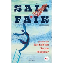 Çocuklar İçin Sait Faik Ten Seçme Hikâyeler
