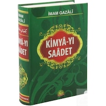Kimya-yı Saadet - İmam Gazali - Sağlam Yayınevi