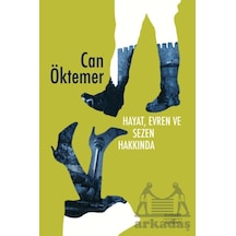 Hayat, Evren Ve Sezen Hakkında