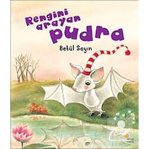 Rengini Arayan Pudra / Betül Sayın