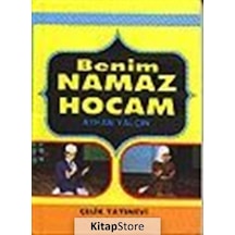 Benim Namaz Hocam (Cep Boy)  - Ayhan Yalçın  - Çelik Yayınevi