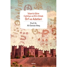Islama Göre Cahiliye Ve Ehli Kitab Örf Ve Adetleri