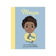 Little People, Bıg Dreams: Maya Angelou