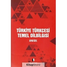 Türkiye Türkçesi Temel Dilbilgisi / Sevgi Özel