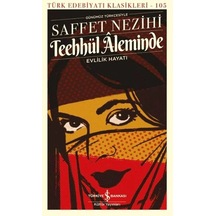 Teehhül Âleminde Evlilik Hayatı