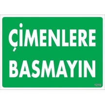 Pvc Levha Quot;Çimenlere Basmayınquot; 25x35 Cm