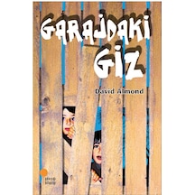 Garajdaki Giz David Almond Günışığı Yay