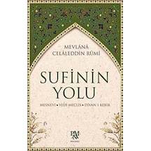 Sufinin Yolu - Mevlana Celaleddin-i Rumi - Panama Yayıncılık