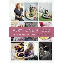 Very Fond Of Food: A Year İn Recipes A Cookbook