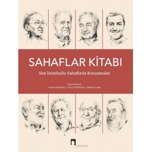 Sahaflar Kitabı - Son İstanbullu Sahaflarla Konuşmalar- Dergah Yayınları