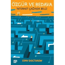 Özgür ve Bedava - Cory Dostorow - Koç Üniversitesi Yayınları