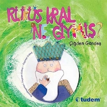 Rüküş Kral Ne Giymiş - Çiğdem Gündeş - Tudem Yayınları