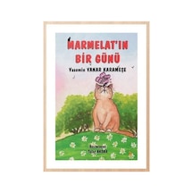 Marmelat'ın Bir Günü / Yasemin Yanar Karameşe