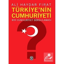 Türkiye'nin Cumhuriyeti - Ali Haydar Fırat - Tekin Yayınevi