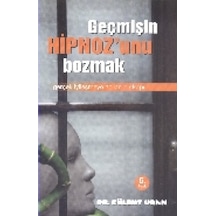 Geçmişin Hipnozunu Bozmak - Ezjı-821803