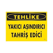 Tehlike Yakıcı Aşındırıcı Tahriş Edici Uyarı Levhası 25x35 Kod:773 - Zmff-286614