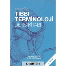 Yüksekokullar Tıbbi Terminoloji Ders Kitabı - Öğr. Gör. Sebaha