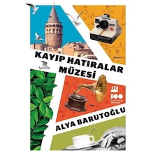 Kayıp Hatıralar Müzesi - Alya Barutoğlu - Doğan Kitap