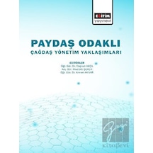 Paydaş Odaklı Çağdaş Yönetim Yaklaşımlar - Eğitim Yayınevi - Bilimsel Eserler