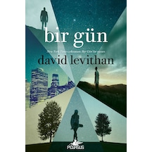 Bir Gün Her Gün Serisi 3. Kitap / David Levithan
