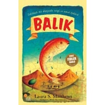 Balık/tehlikeli Bir Dünyada Sevgi Ve Umut Öyküsü