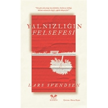 Yalnızlığın Felsefesi / Lars Svendsen