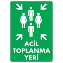 Pvc Levha Quot;Acil Toplanma Yeriquot; 25*35Cm