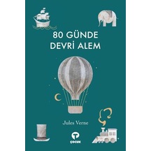 80 Günde Devri Alem - Jules Verne - Turkuvaz Çocuk