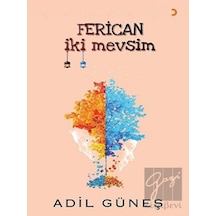 Ferican İki Mevsim - Adil Güneş - Cinius