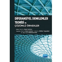 Diferansiyel Denklemler Teorisi Ve Çözümlü Örnekler