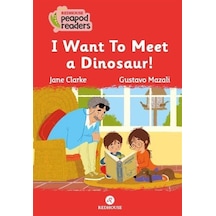 I want to Meet a Dinosaur! Beginner A1 - Jane Clarke - Redhouse Yayınları
