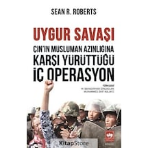 Uygur Savaşı / Sean R. Roberts