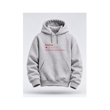 North Whiskers Adulting Would Not Recommend Yazılı Hoodie Unisex Kapüşonlu Sweatshirt Gri - 931042990 Gri - 931042990 Gri