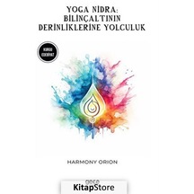 Yoga Nidra / Bilinçaltının Derinliklerinde Yolculuk / Harmony ...