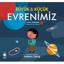 Büyük Ve Küçük Evrenimiz: Carl Sagan Hakkında Bir Hikaye - Uapj-772179