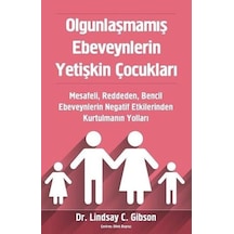 Ounlaşmamış Ebeveynlerin Yetişkin Çukları