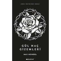 Gül Haç Gizemleri / Max Heindel