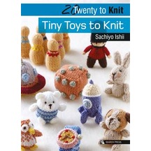 Tiny Toys to Knit (Twenty to Make) 9781782212522