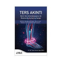 Ters Akıntı: Derin Ven Arterializasyonu İle Ekstre