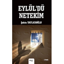 Eylül'dü Netekim - Şahin Tatlıcıoğlu - Sınırsız Kitap