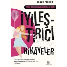 Zorlayıcı Davranışlar İçin İyileştirici Hikayeler
