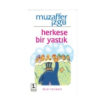Herkese Bir Yastık - Muzaffer İzgü - Bilgi Yayınevi