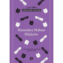 Hanımlara Mahsus Hikayeler - Kadınların Hafızası- Turkuvaz Kitap