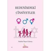 Bedenimdeki Cinsiyetler - Nedim Yaşar Gürsoy - Rezonans Yayıncılık