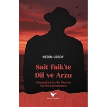 Sait Faik'te Dil Ve Arzu / Nedim Uzsoy