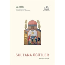 Sultana Öğütler / İmam Gazâlî