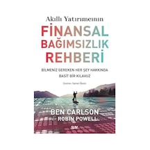 Akıllı Yatırımcının Finansal Bağımsızlık Rehberi / Ben Carlson